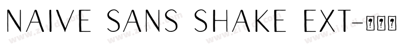 naive sans shake ext字体转换
